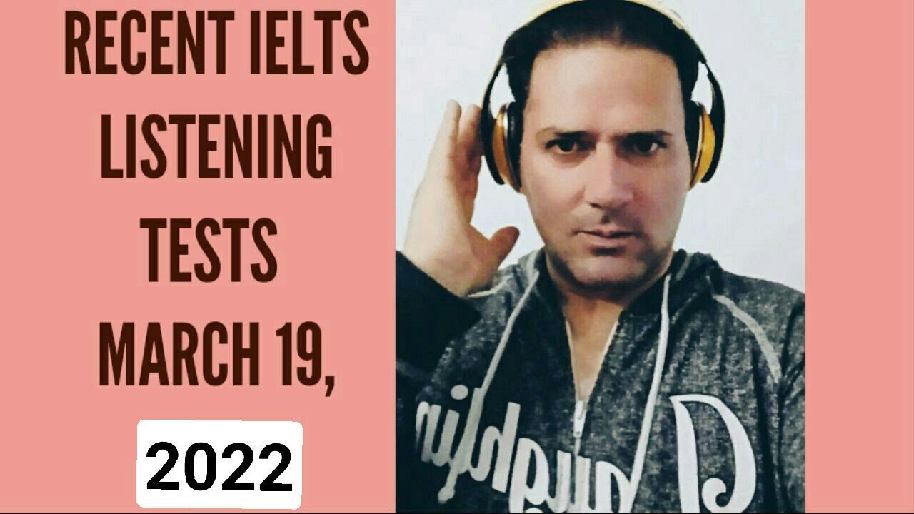 #Band9  IELTS LISTENING PRACTICE TEST 2022 WITH ANSWERS  ( Recent ) March 19, 2022 -     #IELTS