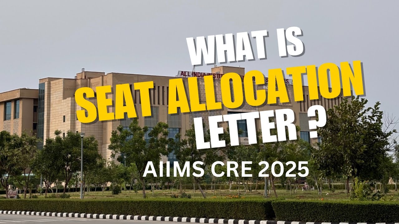 AIIMS CRE Seat Allocation Letter Explained