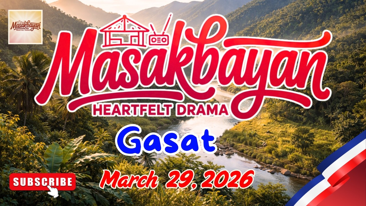 Masakbayan Heartfelt Drama |  EP FULL &ldquo;Gasat&rdquo; | NEW UPDATE 29/3