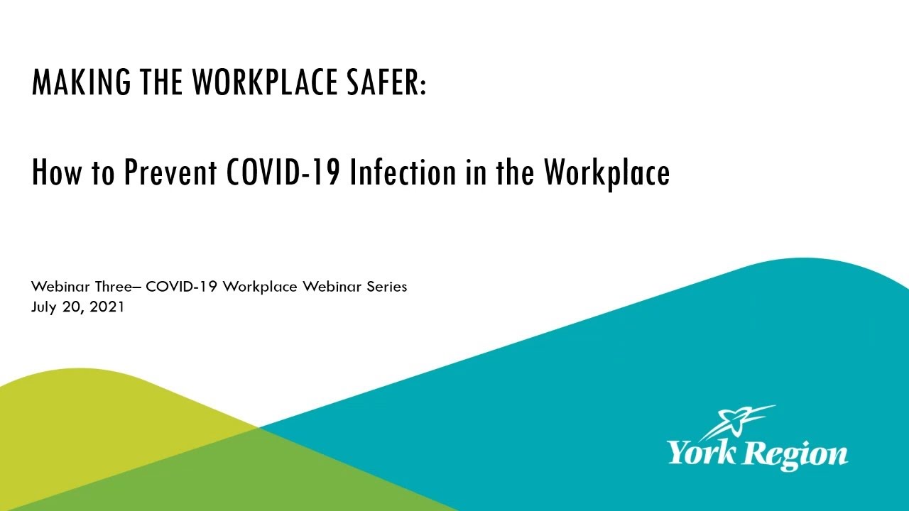 Making Workplaces Safer - Webinar - How to prevent COVID-19 in the workplace