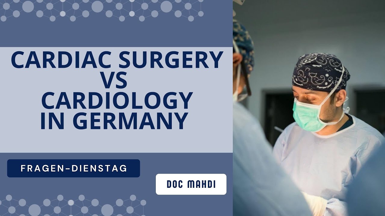 Cardiology vs Cardiac Surgery in Germany