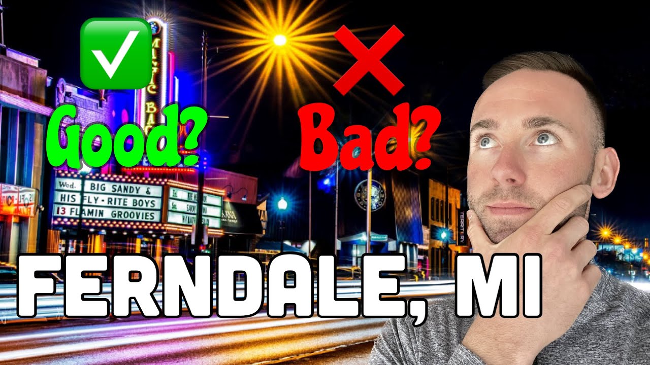 FERNDALE Michigan Pros and Cons | EVERYTHING You Need To Know About Ferndale Michigan