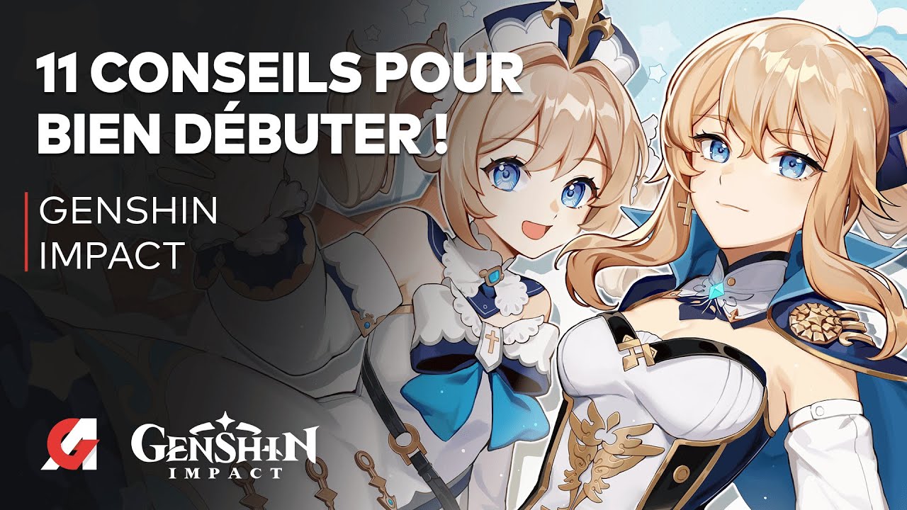 11 CONSEILS pour bien débuter sur GENSHIN IMPACT !