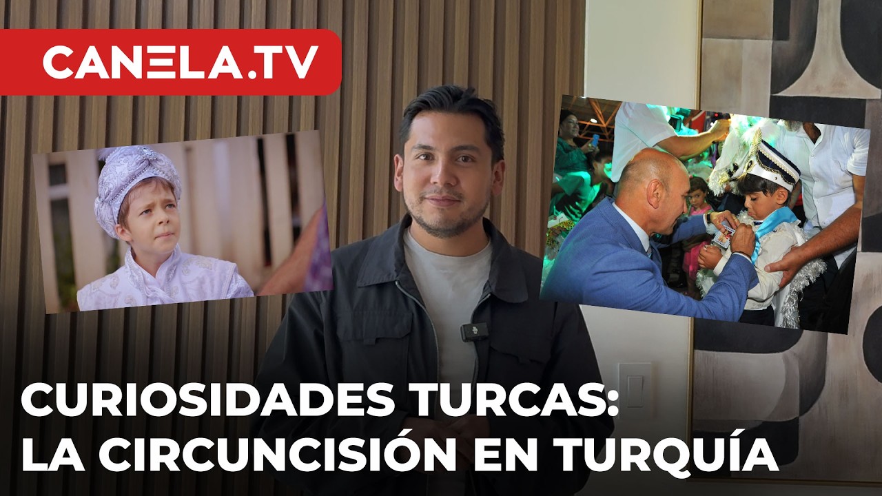 Circuncisión en Turquía: Así es la antigua tradición que aparece en las series turcas | Canela.TV