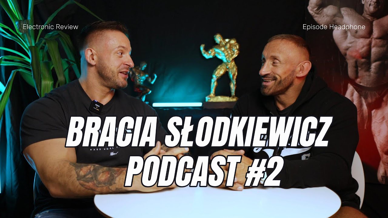 Podcast Braci Słodkiewicz #2