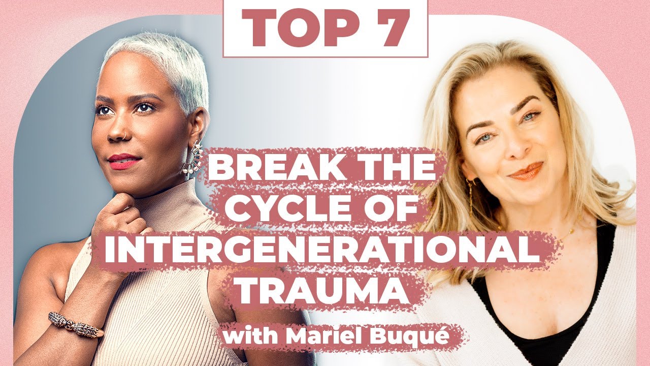 Break the Cycle of Intergenerational Trauma with Dr. Mariel Buqué - Terri Cole