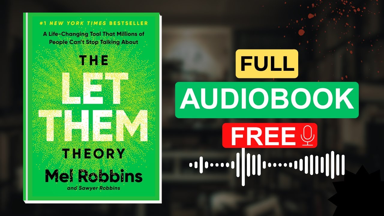 The Let Them Theory by Mel Robbins [Full Audiobook Free]