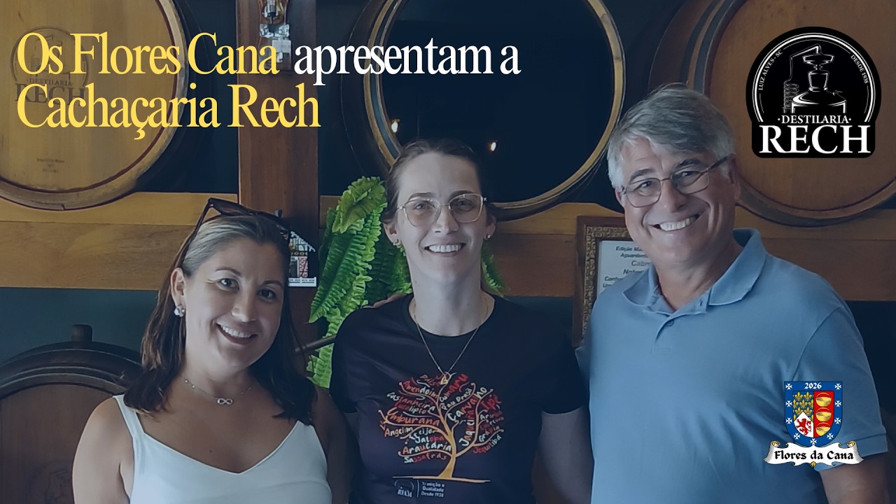 Flores da Cana Apresentam a Cachaçaria Rech