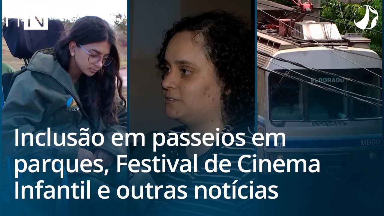 HN | Inclus&atilde;o em passeios em parques, Festival de Cinema Infantil e outras not&iacute;cias