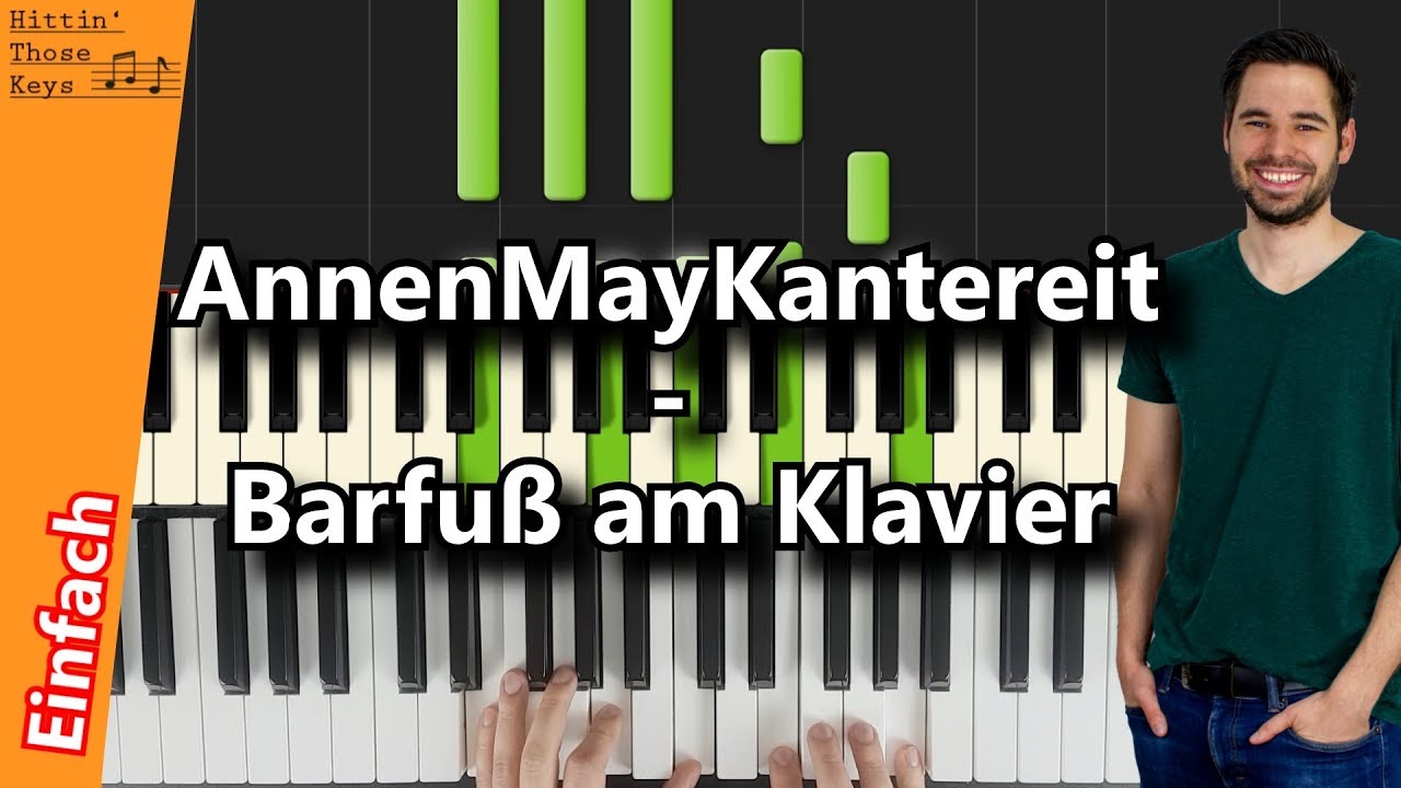 AnnenMayKantereit - Barfuß am Klavier | Piano Tutorial | German