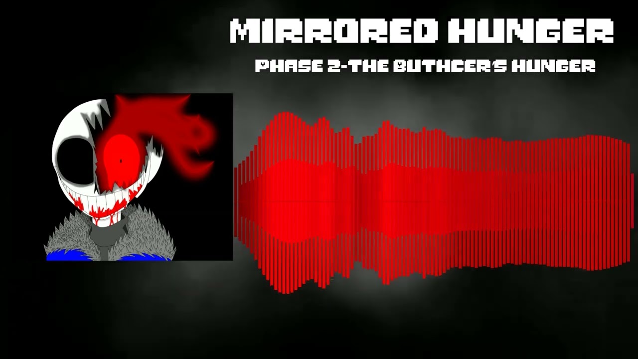 Mirrored Hunger-Phase 2