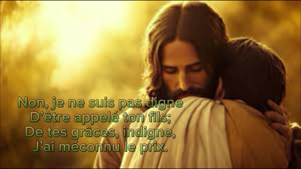 Hymnes et Louanges 276-Bien loin de toi, mon Père