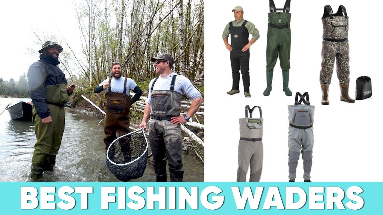 Best Fishing Waders &ndash; A Guide to Watch!