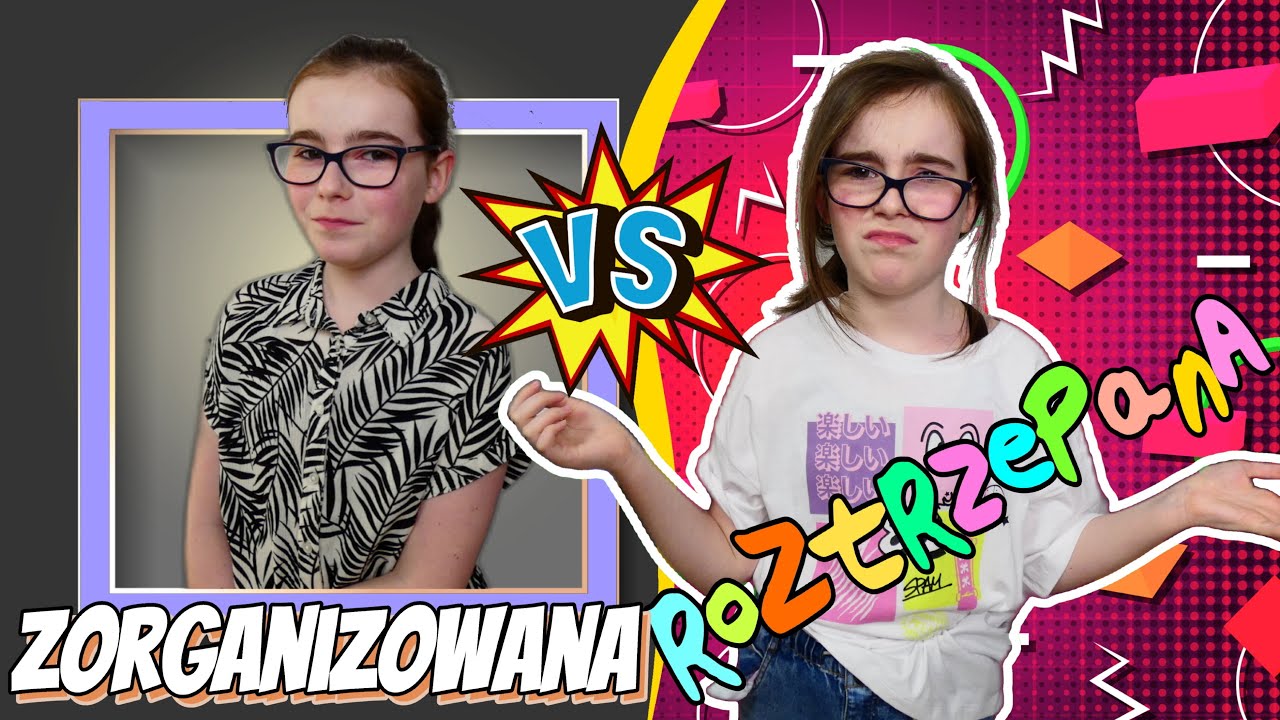 ZORGANIZOWANA NASTOLATKA vs ROZTRZEPANA NASTOLATKA #fikimikiagatkiimoniki