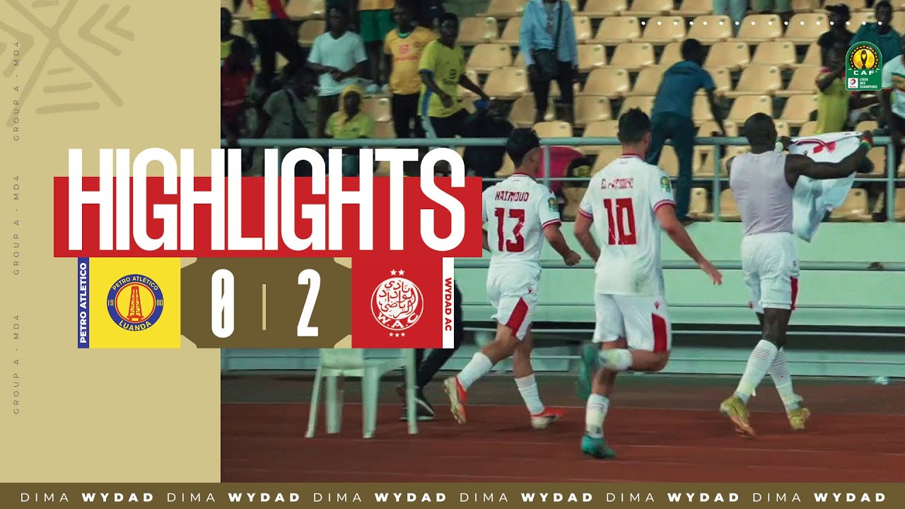 HIGHLIGHTS Petro Luanda 0-2 Wydad AC | #TotalEnergiesCAFCL | Group A- MD4 #DimaWydad