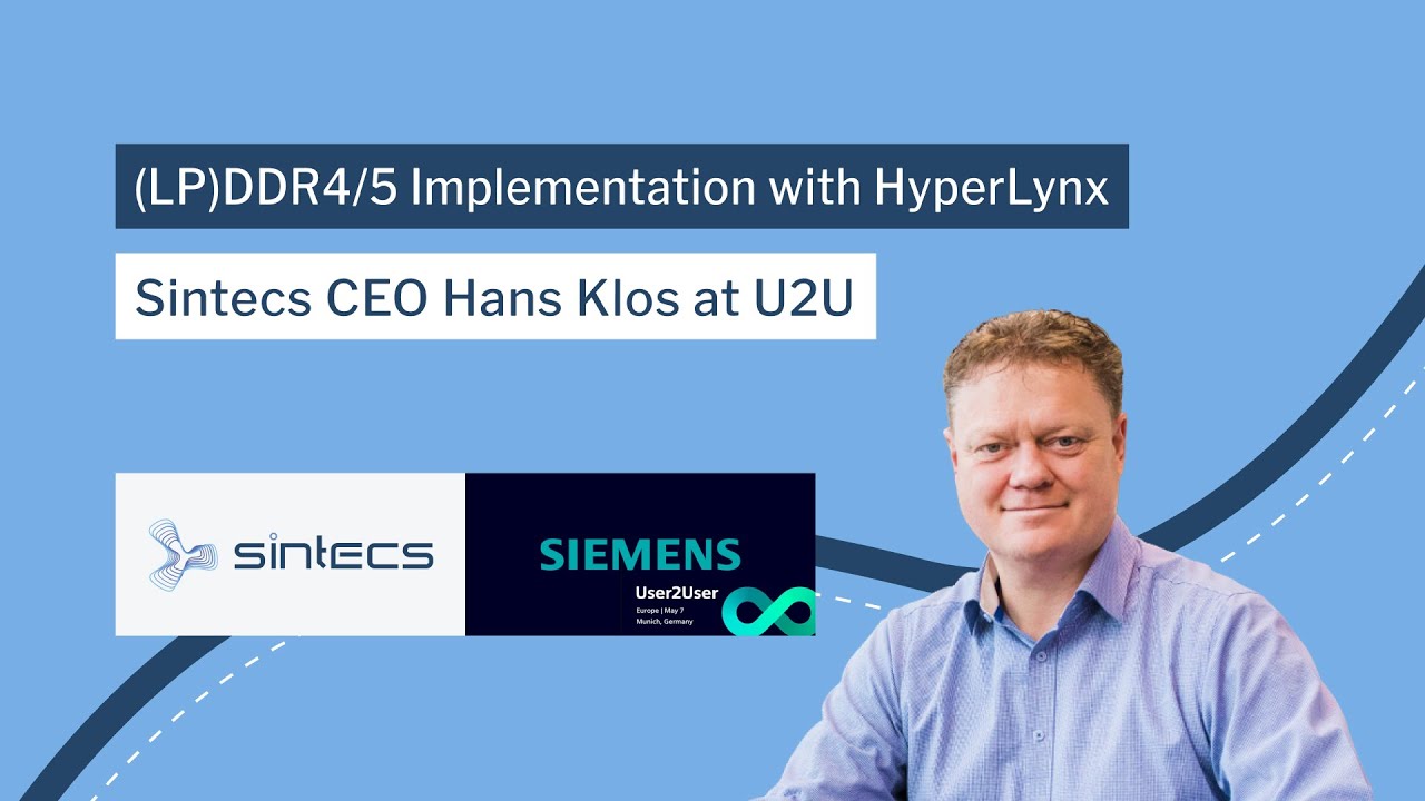 (LP) DDR4 DDR5 Implementation with HyperLynx by Hans Klos of Sintecs