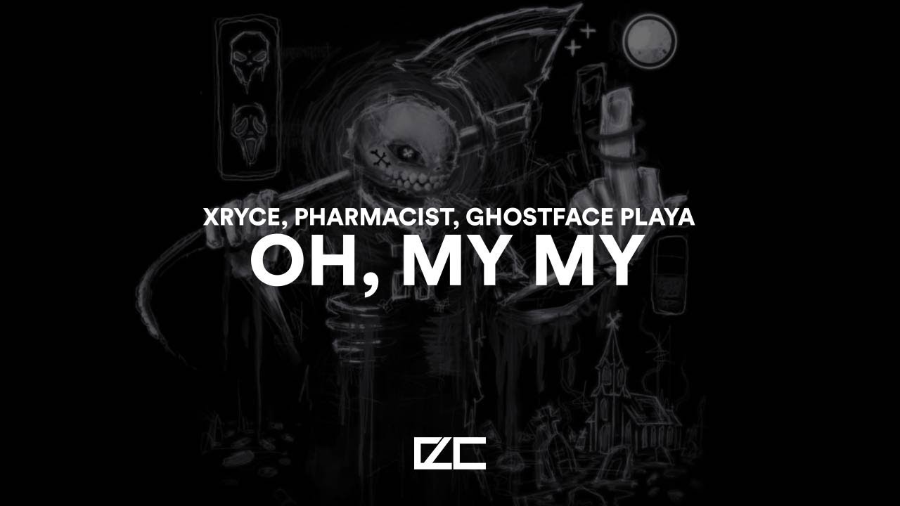 xryce, Pharmacist, Ghostface Playa - Ох, Боже мой
