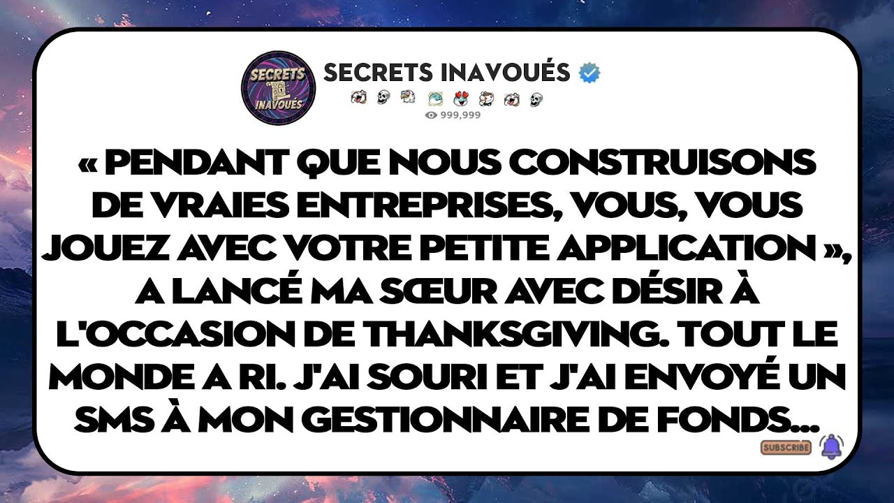 Ma Sœur Dit Que Je Suis Un Gamin Fauché. Je Suis Son Investisseur Providentiel Secret Depuis 2020.