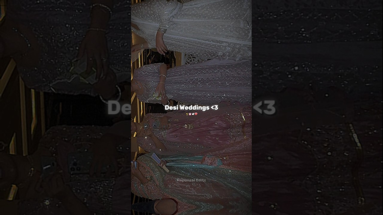 Desi Weddings...🔥💖 || #Shorts #fypシ゚  #desi #traditional #indian #viral #ytshorts || @RapunzelEditz