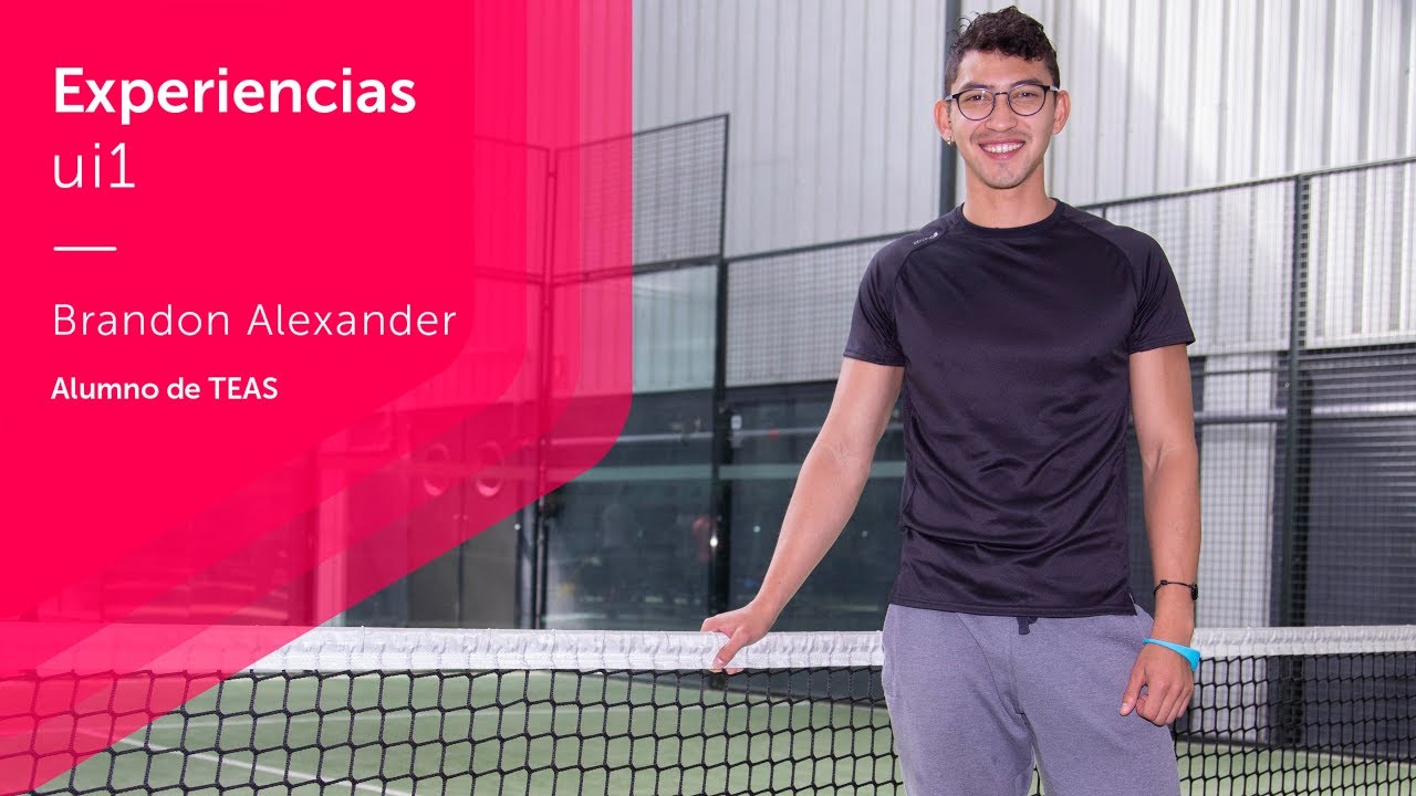 Las #ExperienciasUi1 de... Brandon Alexander en TEAS