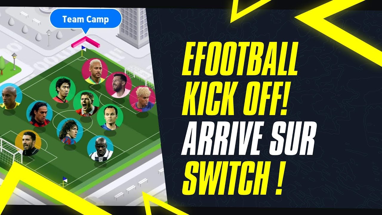 eFootball Kick Off! : Un nouveau jeu de Football sur Nintendo Switch 2 !