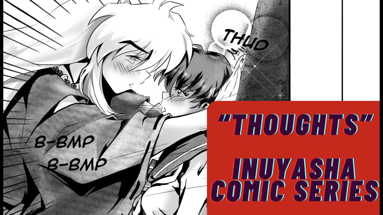 “Thoughts” INUYASHA comic series - part 1