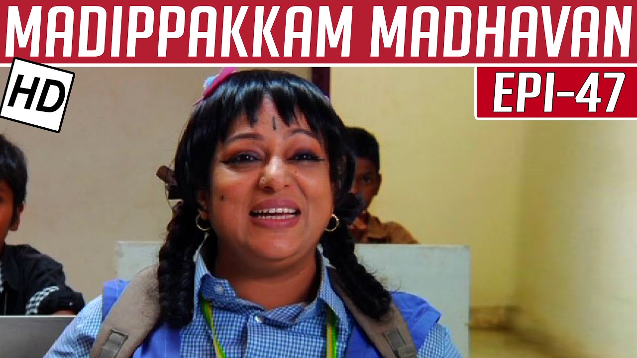 Madippakkam Madhavan | Epi 47 | 13/01/2014 | Kalaignar TV