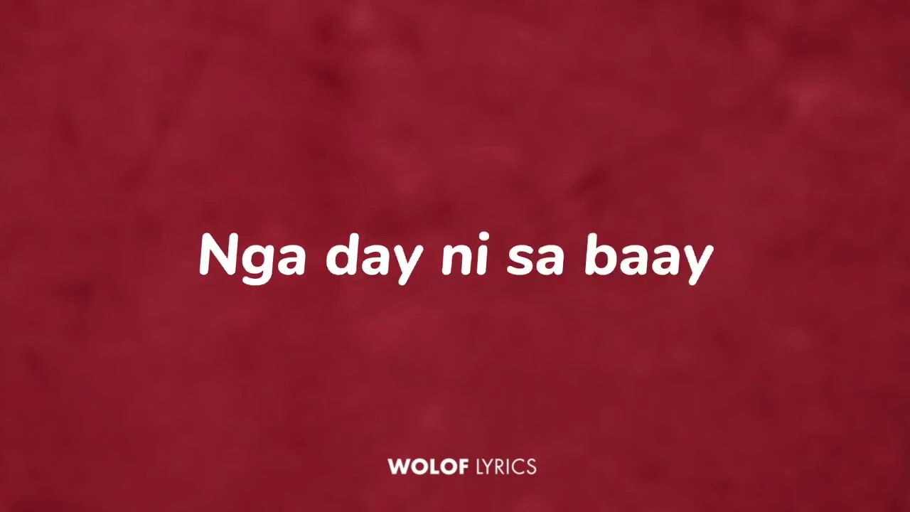 LYRICS kuy laal mademba FATOU KASSÉ