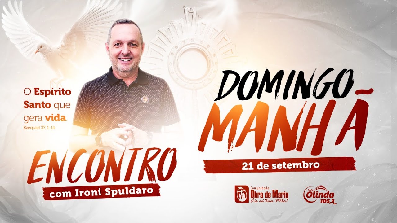 Encontro de Cura e Lirtação - Ironi Spuldaro(Domingo- 21/09 )