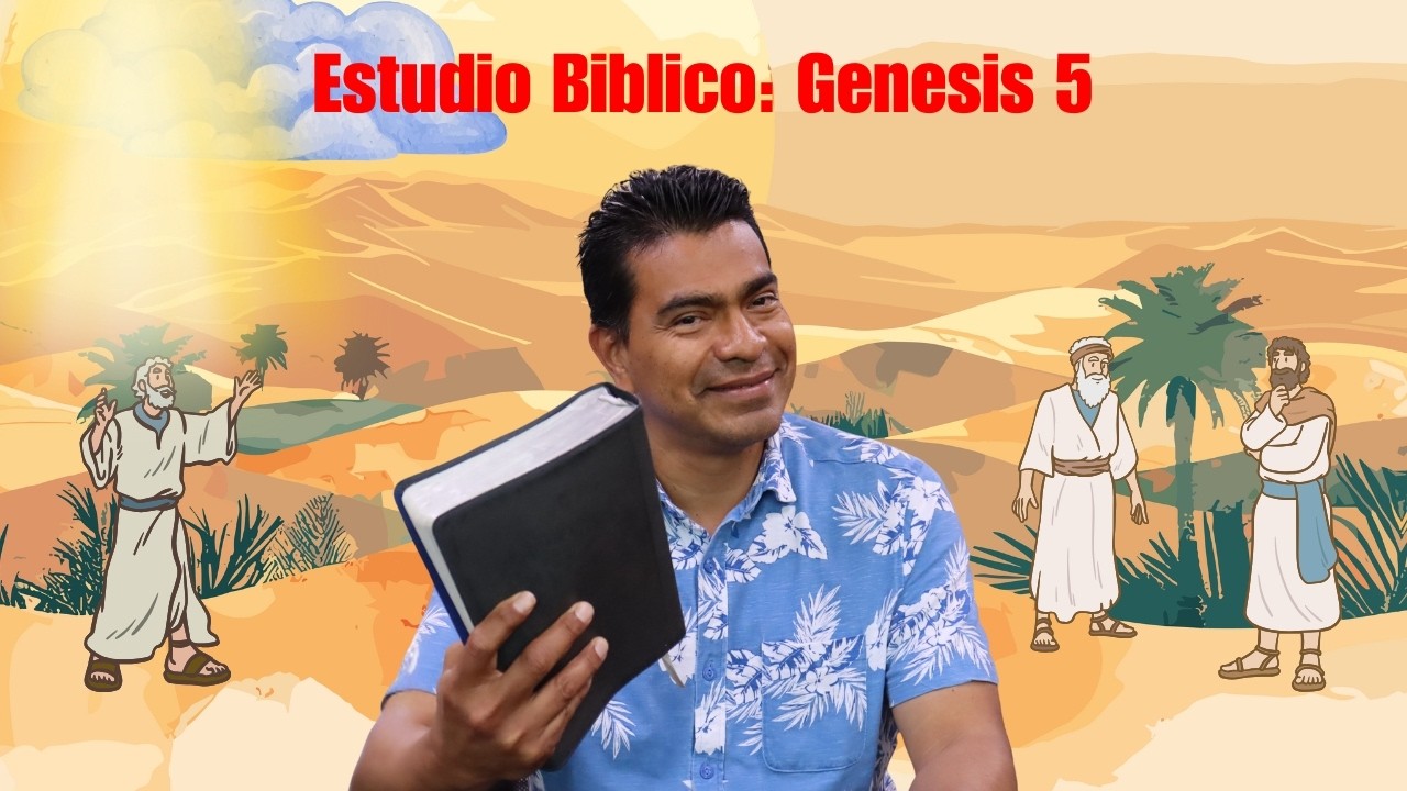Estudio Biblico: Genesis 5