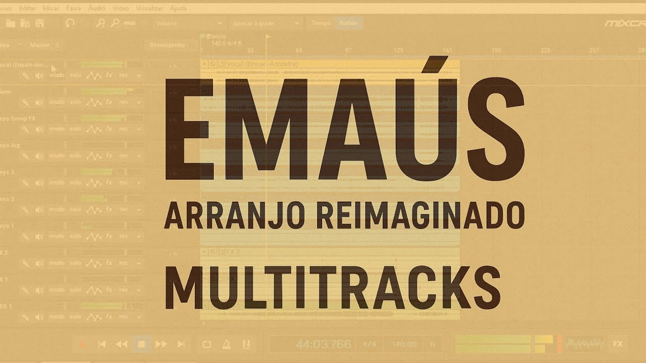 EMAÚS | ARRANJO REIMAGINADO (MULTITRACKS)