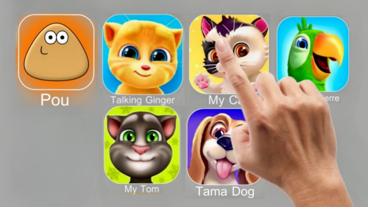 Pou, Talking Ginger, My Cat, Talking Pierre, My Tom, Tama Dog.