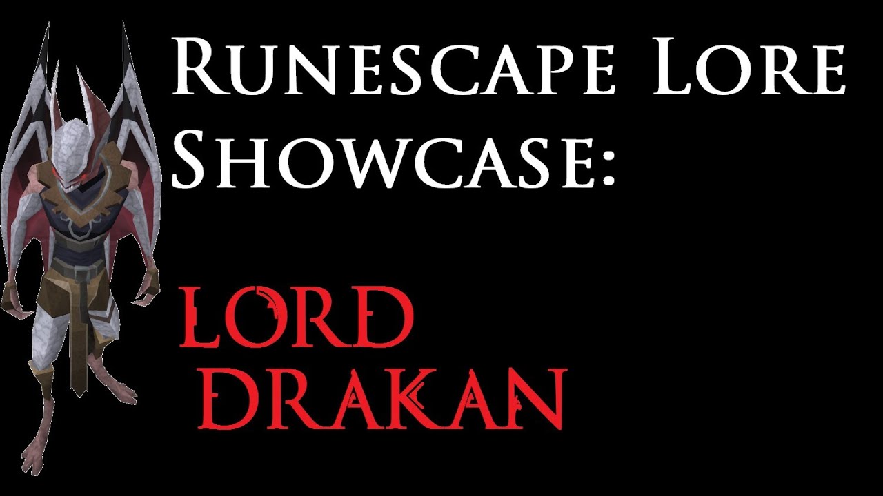 RSLore: Showcase - Lord Drakan, The Prince of Blood