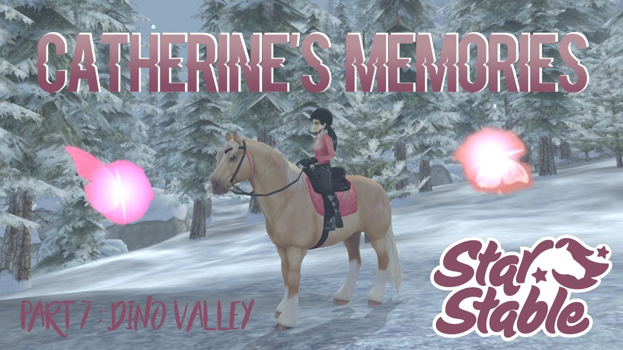 CATHERINE'S MEMORIES with coordinates 🎀 | Erinnerungen Part 7: Dino Valley / Dinotal || StarStable