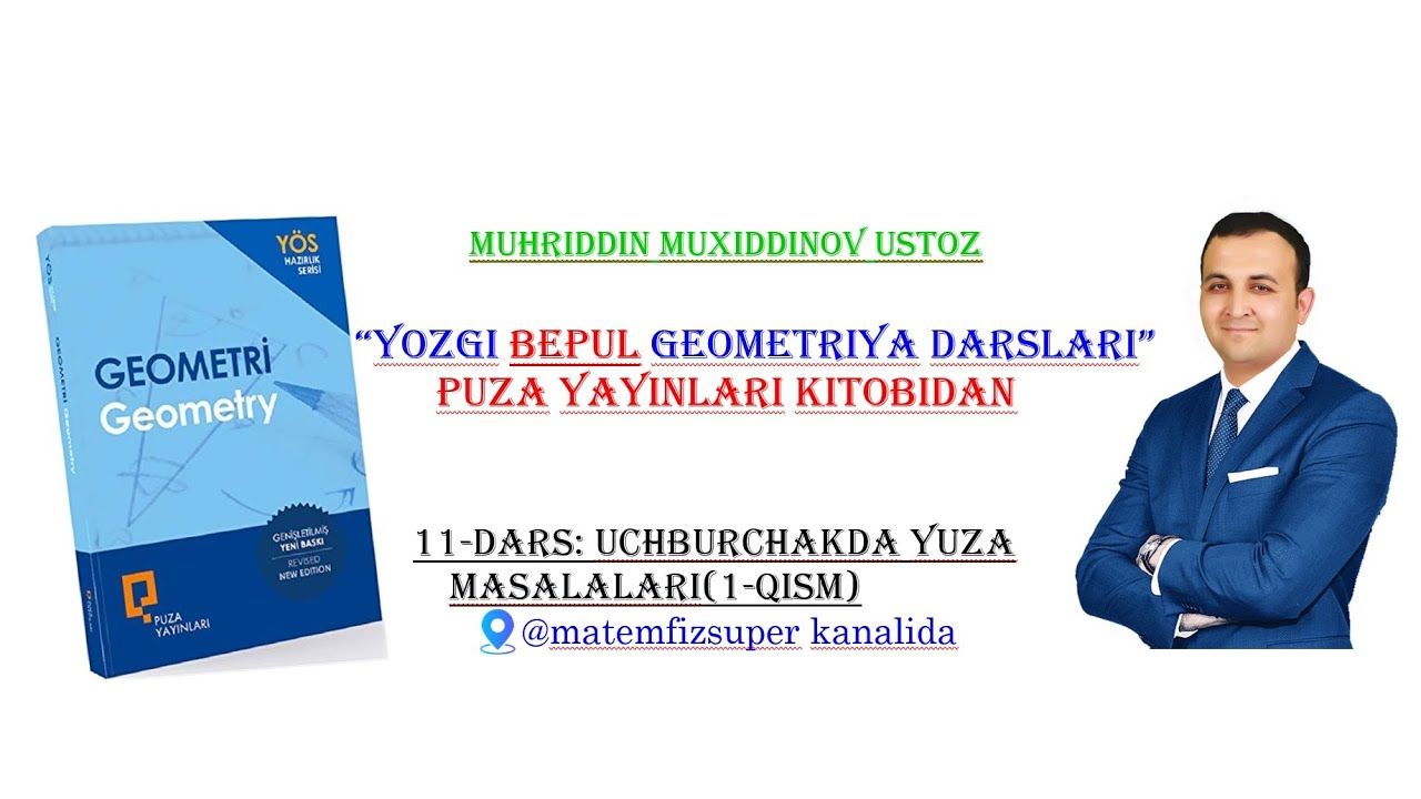 Puza Yayinlari Geometriya 11-dars. Uchburchakda yuza masalalari (1-qism)