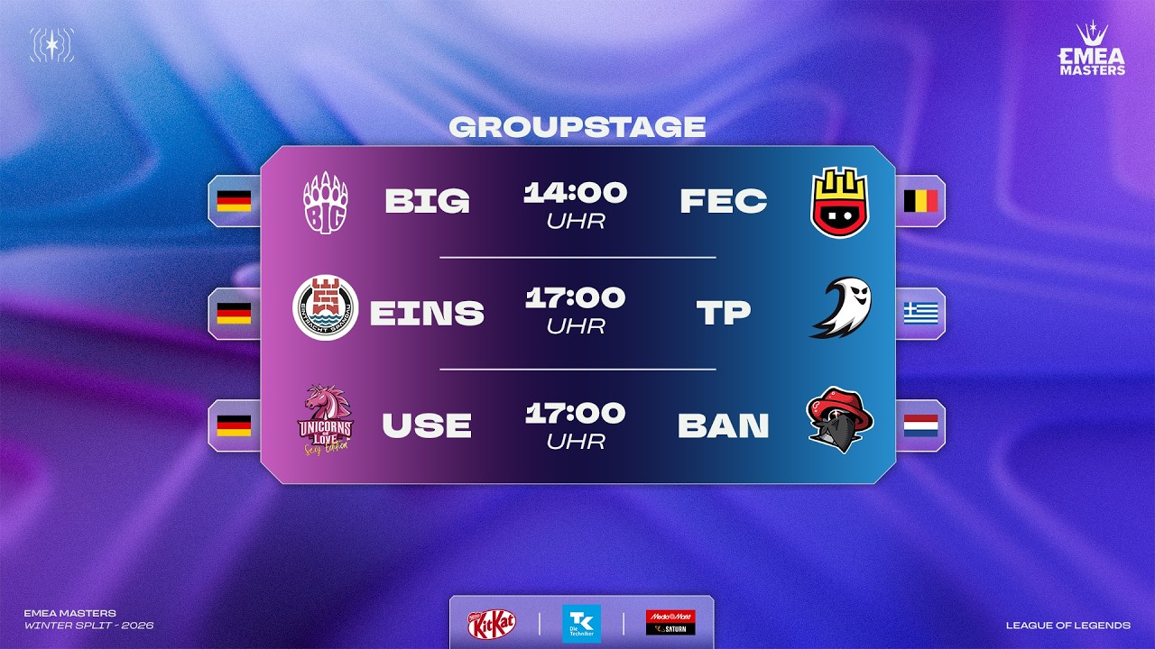 EMEA Masters 2026 Winter | 14 Uhr BIG vs FEC | ~17 Uhr KONFERENZ mit EINS und USE | TK PRM