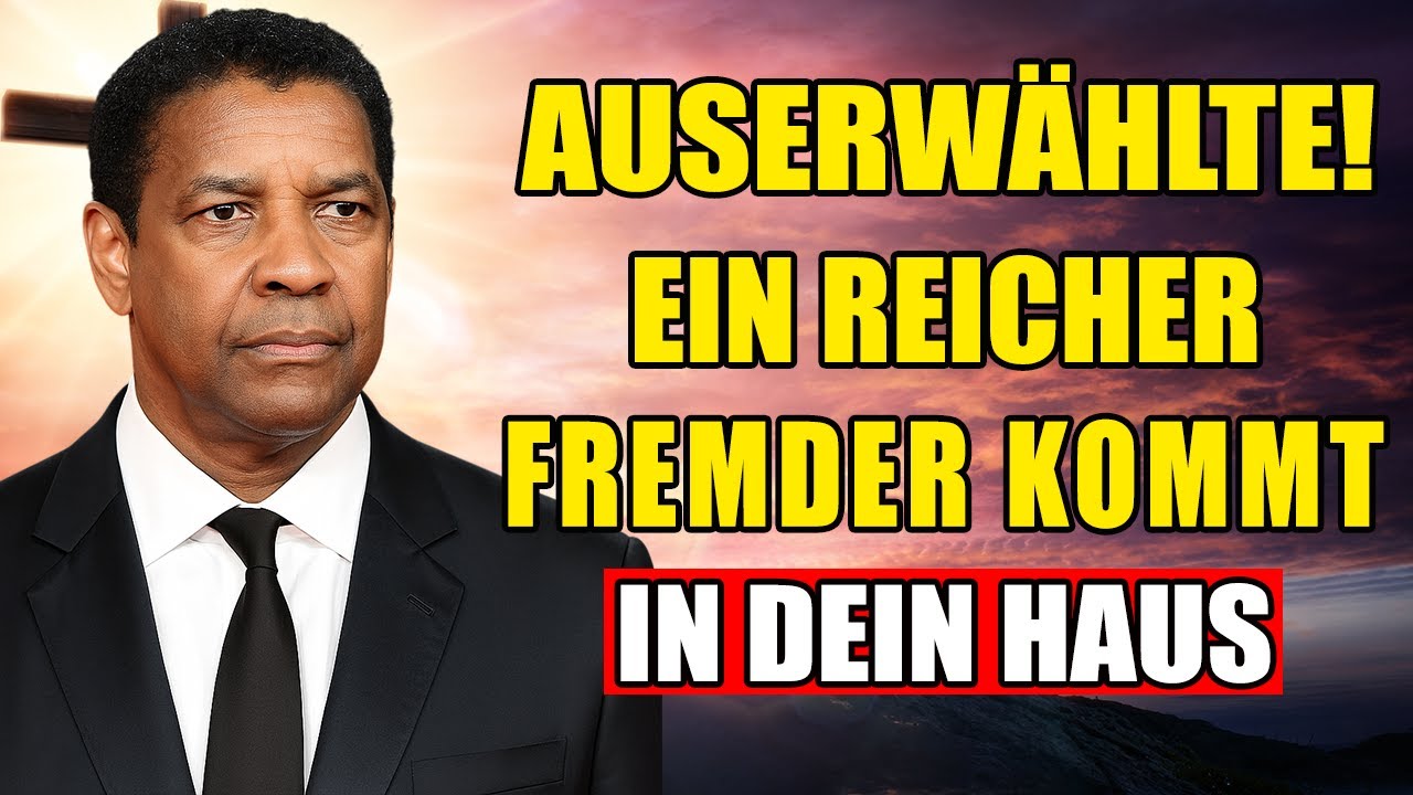 Weil Du Gehorcht Hast, Wird Ein Reicher Fremder Dein Leben Ber&uuml;hren 💰 | Denzel Washington