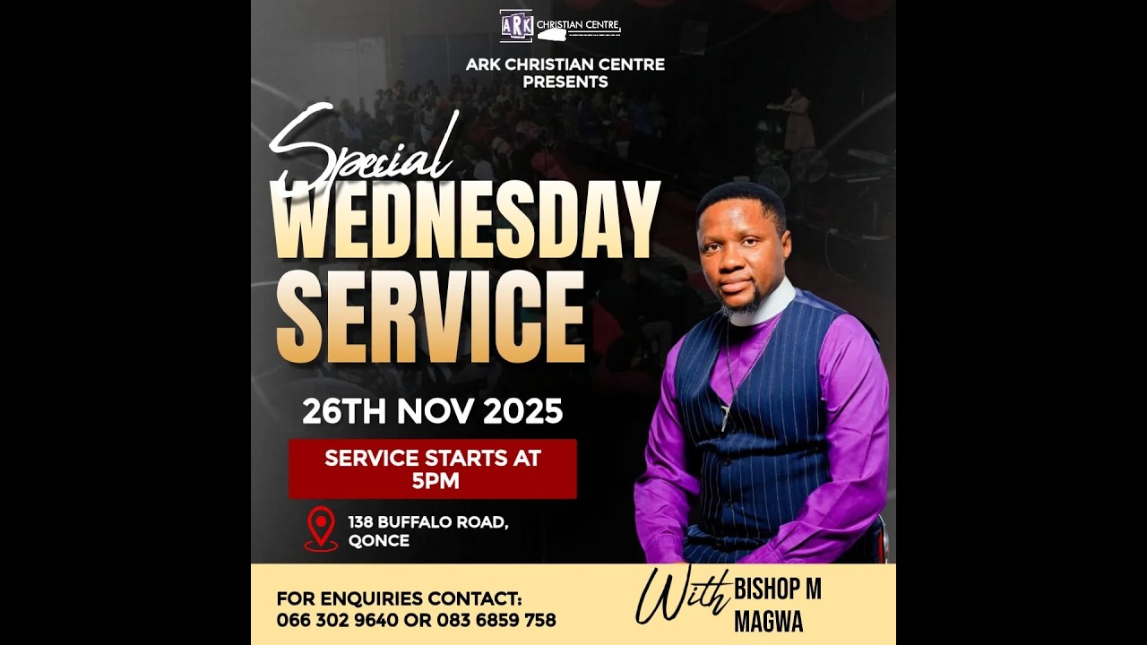 ACC WEDNESDAY SERVICE WITH BISHOP MAGWA - 26TH NOVEMBER 2025
