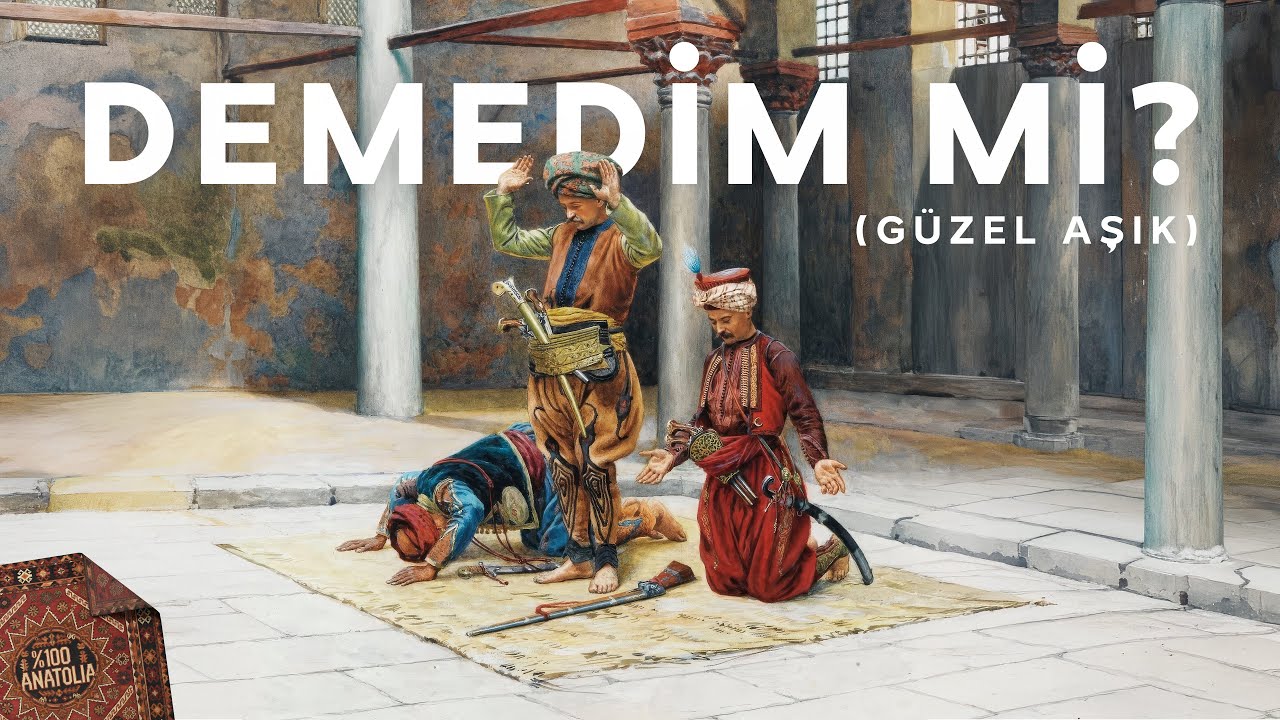 Demedim mi? (G&uuml;zel Aşık) - Psychedelic Anatolian Versiyon