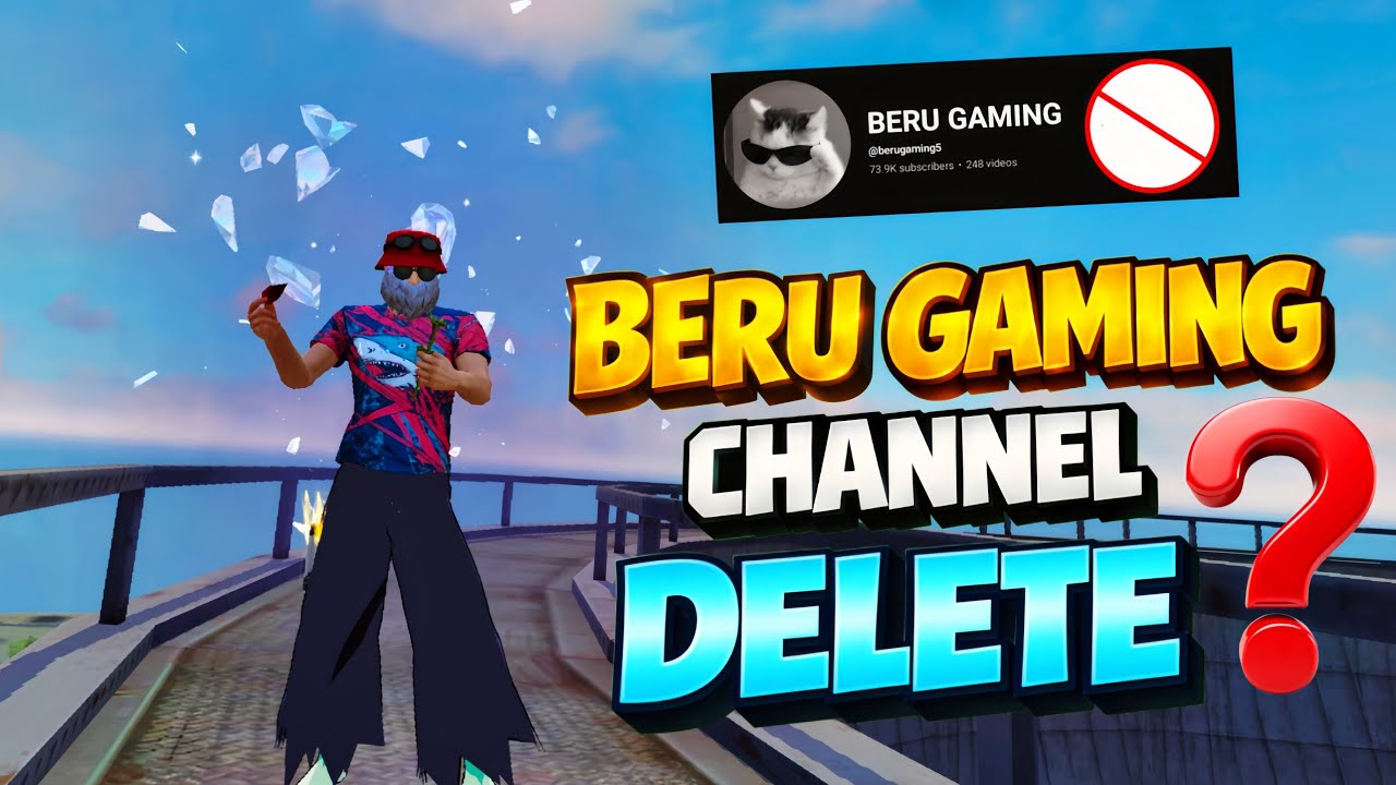 BERU GAMING CHANNEL DELETE? But Why 💔? 