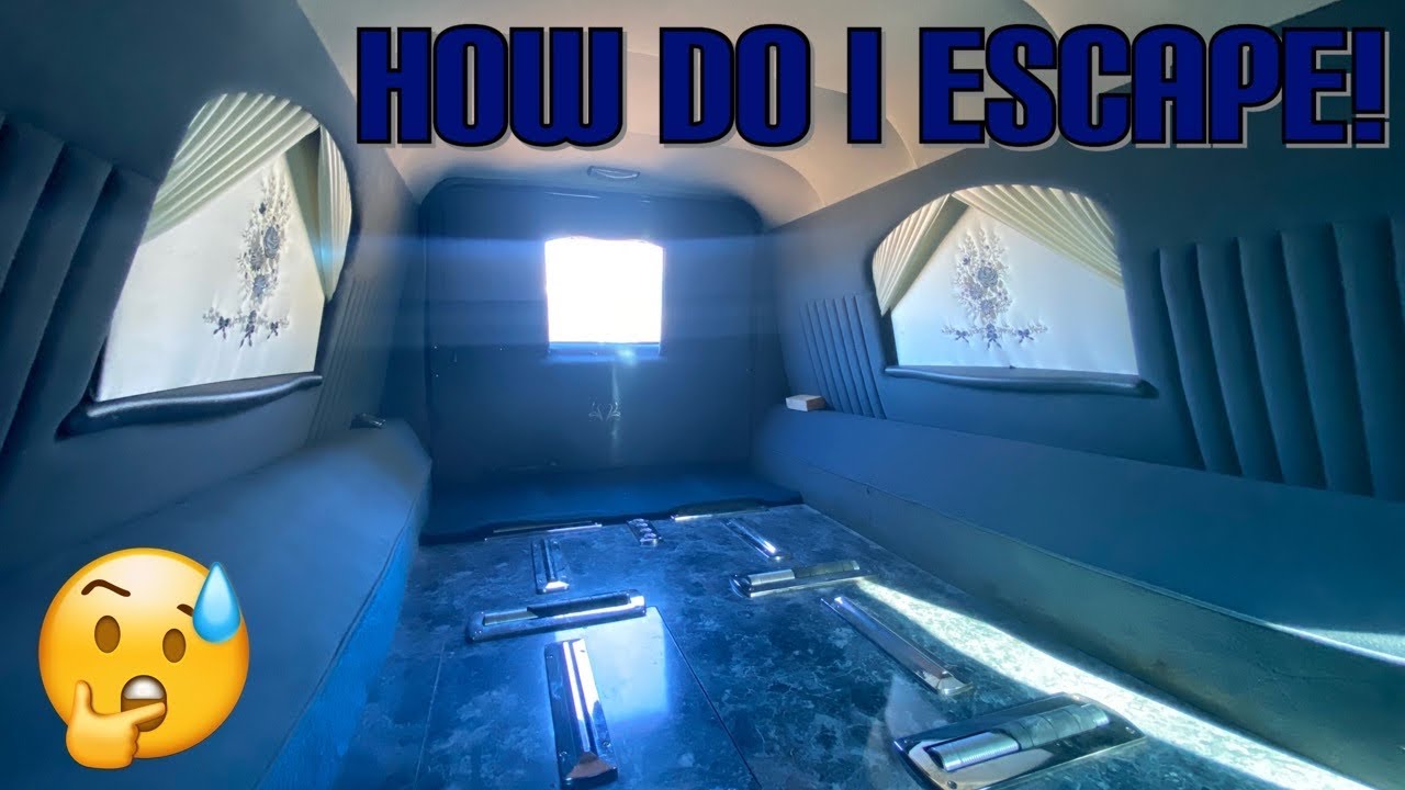 LOCKED IN THE BACK OF A HEARSE | How To Escape