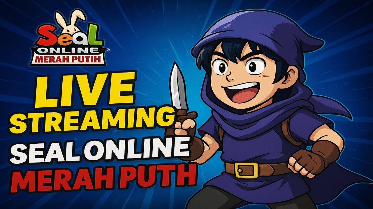 SEAL ONLINE MERAH PUTIH | HABIS MT ADA YANG BARU??