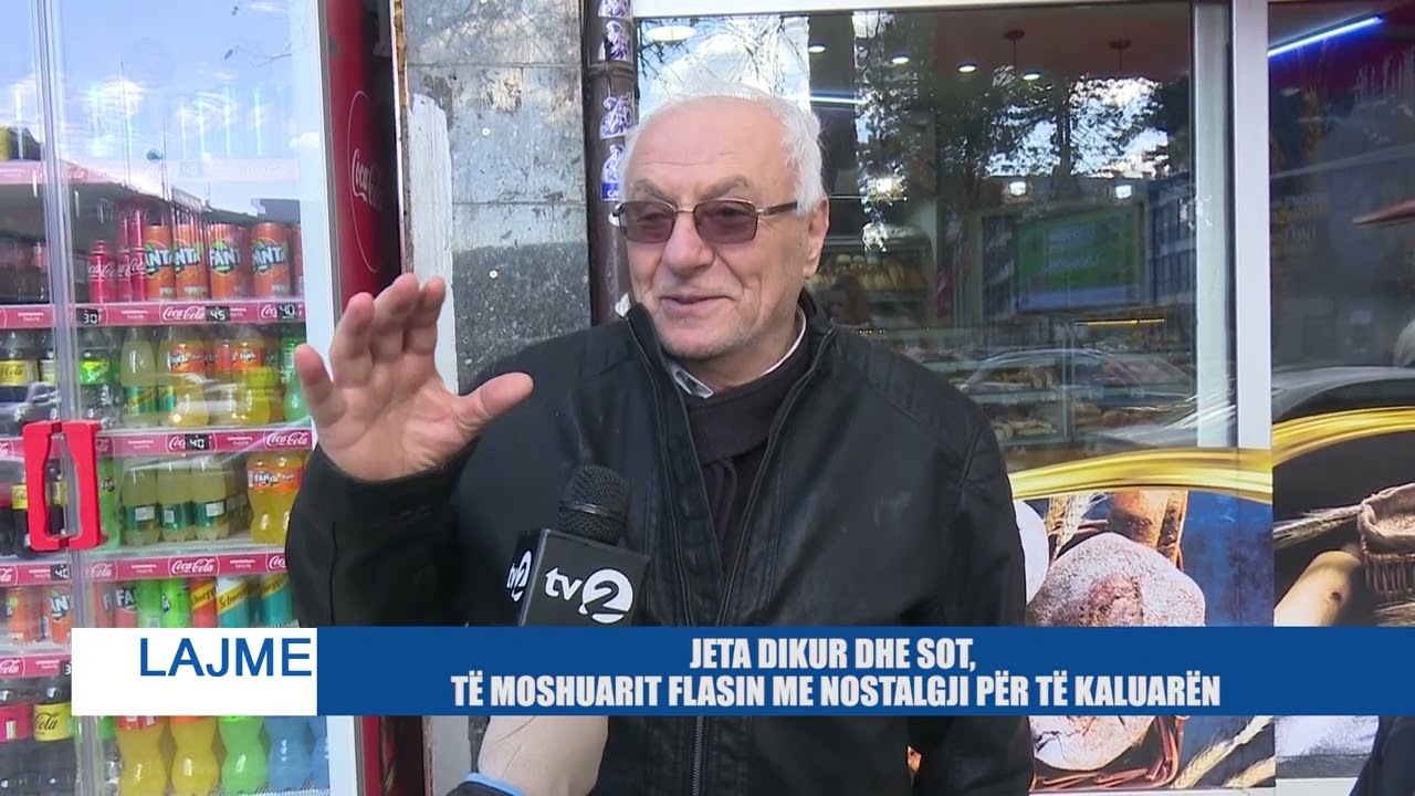 JETA DIKUR DHE SOT, TË MOSHUARIT FLASIN ME NOSTALGJI PËR TË KALUARËN