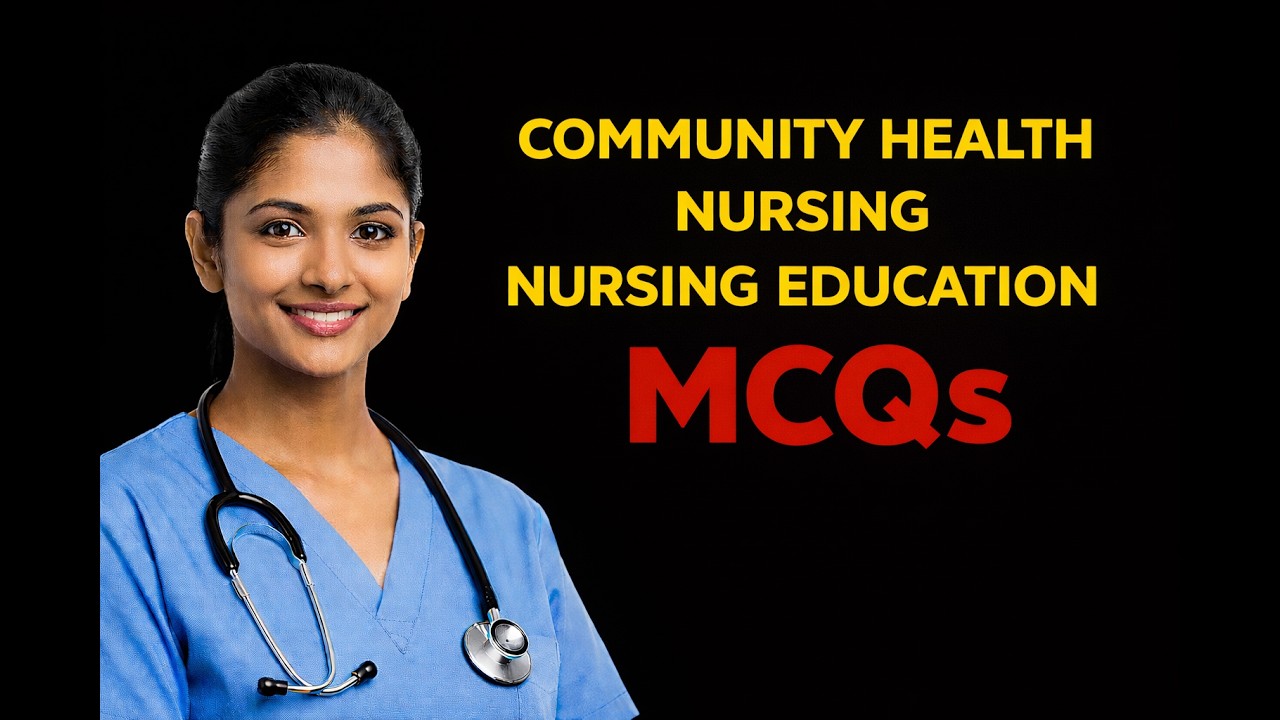 COMMUNITY HEALTH NURSING MCQ - NURSING OFFICER EXAM QUESTIONS 2026 | CHN MCQ Questions