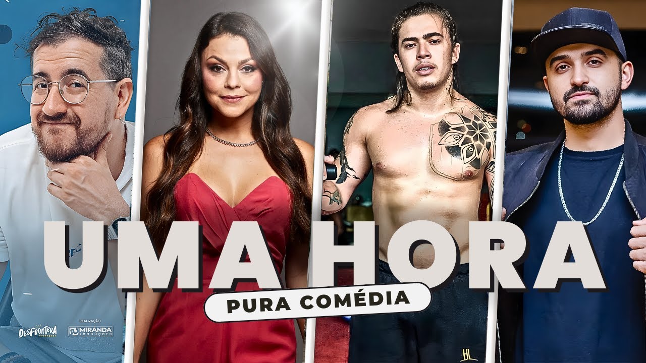COMPILADO 1 HORA - (AFONSO PADILHA, BRUNA LOUISE, WHINDERSON NUNES, THIAGO VENTURA)