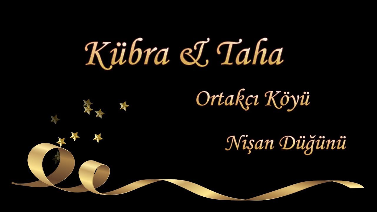 KÜBRA & TAHA Ortakçı Köyü Nişan Düğünü