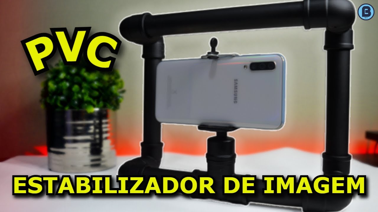COMO FAZER estabilizador CASEIRO para Câmera de Celular em PVC