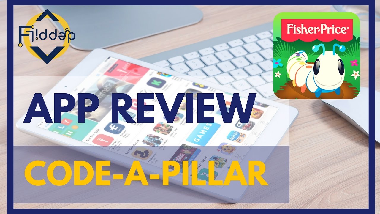 App Review - Coding for the Youngest with Code-a-Pillar by Fisher-Price