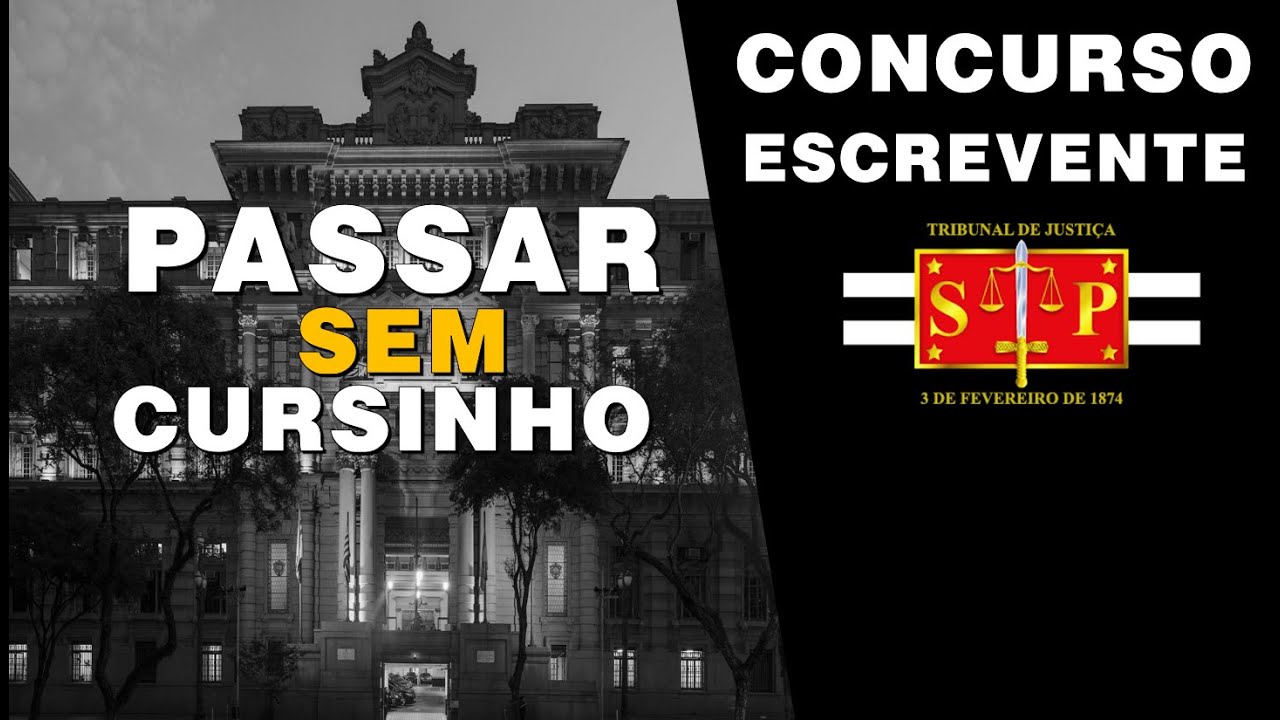 Escrevente TJSP| Como Passar sem Cursinho| Como passar no TJSP| Como Estudar para o TJSP 2021