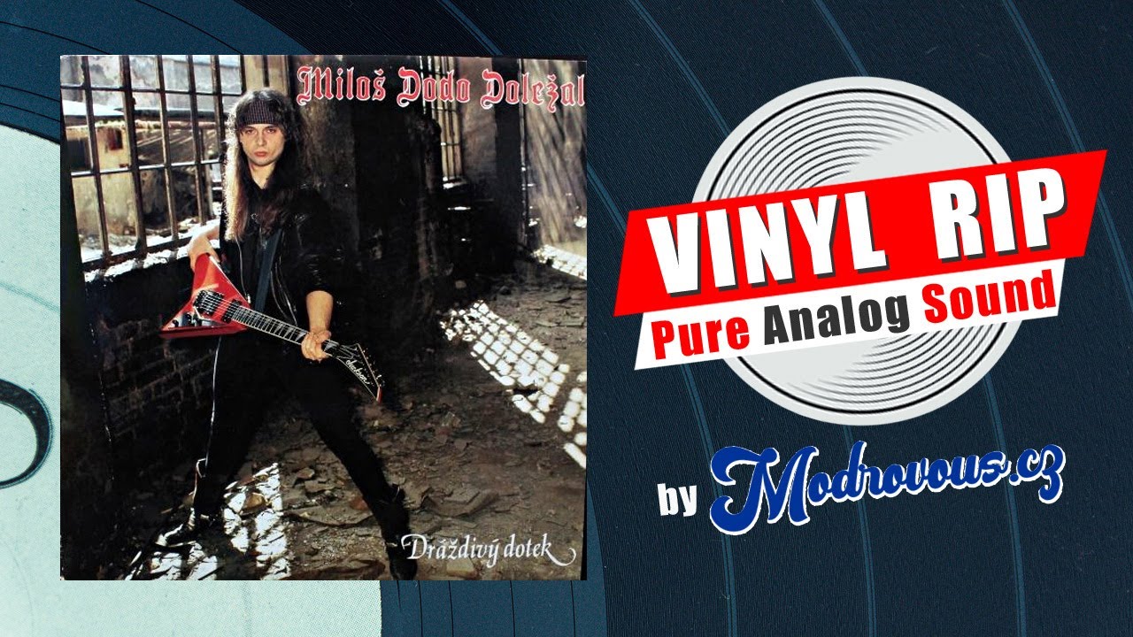 Miloš Dodo Doležal - Dráždivý Dotek (1992) Vinyl Rip 📀 [Full Album] by Modrovous.cz 💙